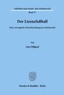 Lutz Füllgraf: Der Lizenzfußball., Buch