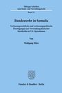 Wolfgang März: Bundeswehr in Somalia., Buch