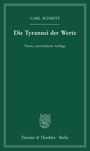 Carl Schmitt: Die Tyrannei der Werte., Buch