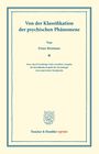 Franz Brentano: Von der Klassifikation der psychischen Phänomene, Buch