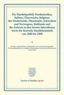 /: Die Handelspolitik Nordamerikas, Italiens, Österreichs, Belgiens, der Niederlande, Dänemarks, Schwedens und Norwegens, Rußlands und der Schweiz in den letzten Jahrzehnten sowie die deutsche Handelsstatistik von 1880 bis 1890., Buch