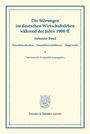 /: Die Störungen im deutschen Wirtschaftsleben während der Jahre 1900 ff., Buch