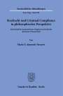 Mario Fabricio Amoretti Navarro: Strafrecht und Criminal Compliance in philosophischer Perspektive., Buch