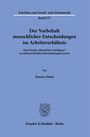 Maurice Heine: Der Vorbehalt menschlicher Entscheidungen im Arbeitsverhältnis., Buch