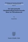 "Die informationelle Gleichbehandlung konkurrierender Bieter im Übernahmerecht" von Hannah Beck, Duncker & Humblot Berlin.