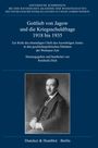 : Gottlieb von Jagow und die Kriegsschuldfrage 1918 bis 1935., Buch