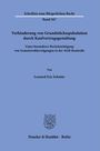 Leonard Eric Schmitz: Verhinderung von Grundstücksspekulation durch Kaufvertragsgestaltung, Buch