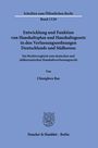 Chunghwa Bae: Entwicklung und Funktion von Haushaltsplan und Haushaltsgesetz in den Verfassungsordnungen Deutschlands und Südkoreas., Buch