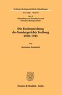 Maximilian Wunderlich: Die Rechtsprechung des Sondergerichts Freiburg 1940-1945, Buch