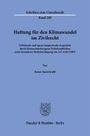 Jonas Sauerwald: Haftung für den Klimawandel im Zivilrecht, Buch