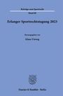 : Erlanger Sportrechtstagung 2023, Buch