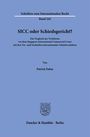 Patrick Dahm: SICC oder Schiedsgericht?, Buch