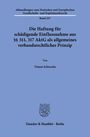 Timon Schwacha: Die Haftung für schädigende Einflussnahme aus §§ 311, 317 AktG als allgemeines verbandsrechtliches Prinzip, Buch