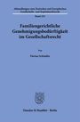 Florian Schindler: Familiengerichtliche Genehmigungsbedürftigkeit im Gesellschaftsrecht, Buch