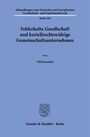 Till Kowalski: Fehlerhafte Gesellschaft und kartellrechtswidrige Gemeinschaftsunternehmen, Buch