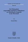 Hannah Böhm: Die Wirksamkeit ausgewählter legislativer Maßnahmen zur Stärkung der Integrität in der Wirtschaft, Buch