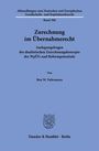 Titel: "Zurechnung im Übernahmerecht". Autor: Ben W. Fuhrmann. Verlag: Duncker & Humblot, Berlin.