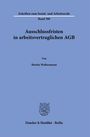 Moritz Waltermann: Ausschlussfristen in arbeitsvertraglichen AGB, Buch