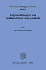 Maximilian Vincent Meier: Kryptowährungen und strafrechtlicher Anlegerschutz, Buch