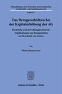 Niklas Johannes Joser: Das Bezugsverhältnis bei der Kapitalerhöhung der AG, Buch