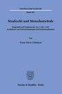 Franz-Xaver Lehmeyer: Strafrecht und Menschenwürde, Buch