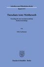 Felix Lachmann: Tierschutz trotz Wettbewerb, Buch