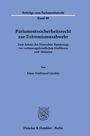 Klaus Ferdinand Gärditz: Parlamentssicherheitsrecht zur Extremismusabwehr, Buch