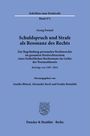 Georg Freund: Schuldspruch und Strafe als Resonanz des Rechts, Buch
