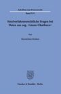 Maximilian Mrokon: Strafverfahrensrechtliche Fragen bei Daten aus sog. "Anom-Chatforen", Buch