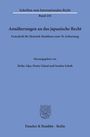 "Annäherungen an das japanische Recht" ist eine Festschrift für Heinrich Menkhaus mit Herausgebern Heike Alps, Deniz Günal und Sandra Schuh. Unten ein Verlagslogo.
