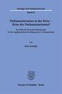 Julius Rudolph: Parlamentarismus in der Krise - Krise des Parlamentarismus?, Buch