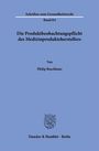 Philip Buschhaus: Die Produktbeobachtungspflicht des Medizinprodukteherstellers, Buch
