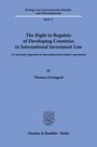Thomas Dromgool: The Right to Regulate of Developing Countries in International Investment Law, Buch
