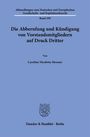 Abhandlungen Band 299: "Die Abberufung und Kündigung von Vorstandsmitgliedern auf Druck Dritter" von Caroline Messner.