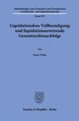 Abhandlungen zum Gesellschaftsrecht Band 305. Liquidationslose Vollbeendigung. Von Jonas Wilm. Verlag: Duncker & Humblot.