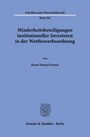 Raoul Manuel Erman: Minderheitsbeteiligungen institutioneller Investoren in der Wettbewerbsordnung, Buch