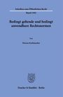 "Schriften zum Öffentlichen Recht Band 1592. Bedingt geltende und bedingt anwendbare Rechtsnormen. Florian Korbmacher."