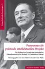 "Paneuropa als politisch-intellektuelles Projekt", Herausgegeben von Ines Soldwisch und Frank Pohle. Schwarzweiß-Porträt eines Mannes.