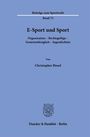 Christopher Bissel: E-Sport und Sport, Buch