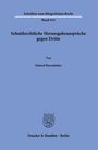 Eduard Riesenhuber: Schuldrechtliche Herausgabeansprüche gegen Dritte, Buch
