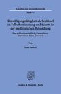 Titel auf blauem Hintergrund, Band 93, Thema: Einwilligungsfähigkeit in medizinischer Behandlung, Autorin: Sonia Seubert.
