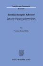 "Justitias stumpfes Schwert?" Auf blauem Hintergrund, darunter ein Logo und der Name "Duncker & Humblot · Berlin".