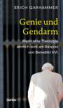 Erich Garhammer: Genie und Gendarm, Buch