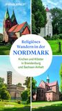 Adrian Kunert: Religiöses Wandern in der "Nordmark", Buch
