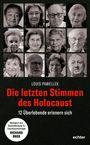 Louis Pawellek: Die letzten Stimmen des Holocaust, Buch