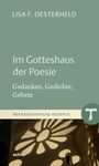 Lisa F. Oesterheld: Im Gotteshaus der Poesie, Buch