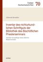 Albrecht Brendler: Inventar des nichturkundlichen Schriftgutes der Bibliothek des Bischöflichen Priesterseminars Fulda, Buch
