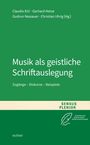 Titel: Musik als geistliche Schriftauslegung. Autoren: Claudio Ettl, Gerhard Hotze, Gudrun Nassauer, Christian Uhrig. Unten links „echter“, Logo rechts mit Feder.