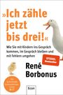 René Borbonus: »Ich zähle jetzt bis drei!«, Buch