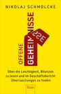 Nikolaj Schmolcke: Offene Geheimnisse, Buch